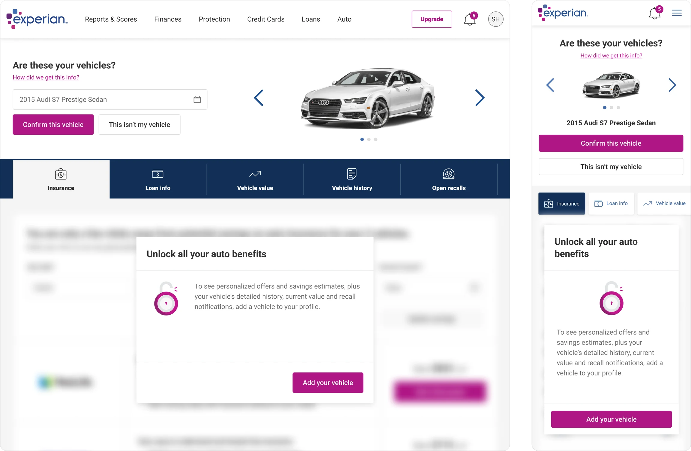 Legacy Auto page on desktop and mobile: “Are these your vehicles?” with a 2015 Audi S7 Prestige Sedan to confirm, above an “Unlock all your auto benefits” card asking the user to add a vehicle