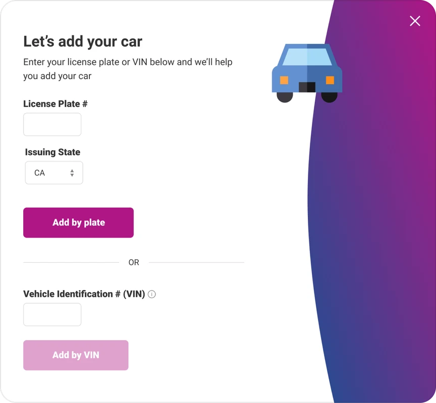 Legacy “Let's add your car” modal asking for a license plate and issuing state, or a vehicle identification number (VIN)