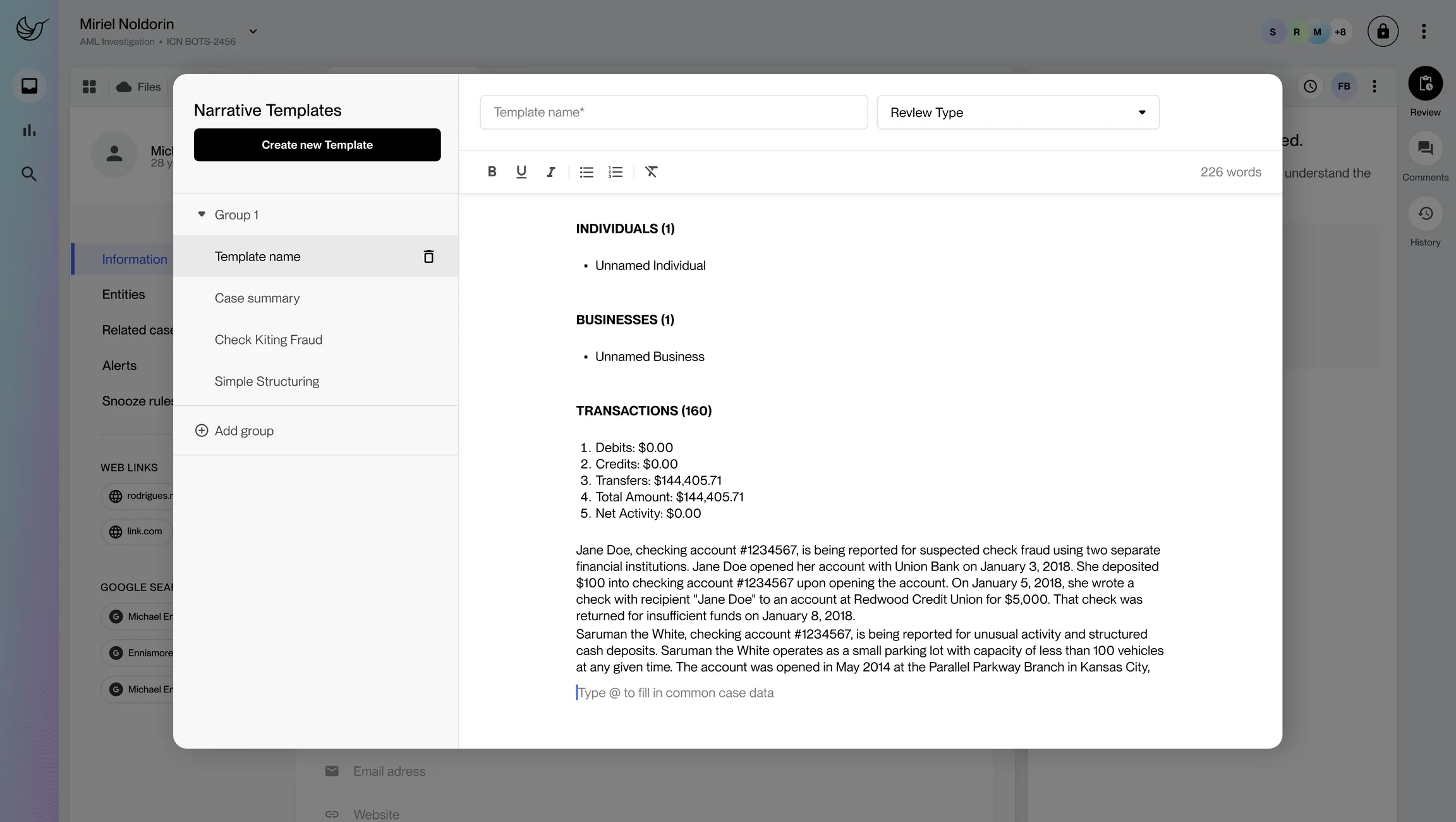 The narrative template editor open over a case: saved templates such as Case summary, Check Kiting Fraud and Simple Structuring on the left, and a draft narrative listing the individuals, businesses and transaction totals above the written account, with a prompt to type @ to fill in case data
