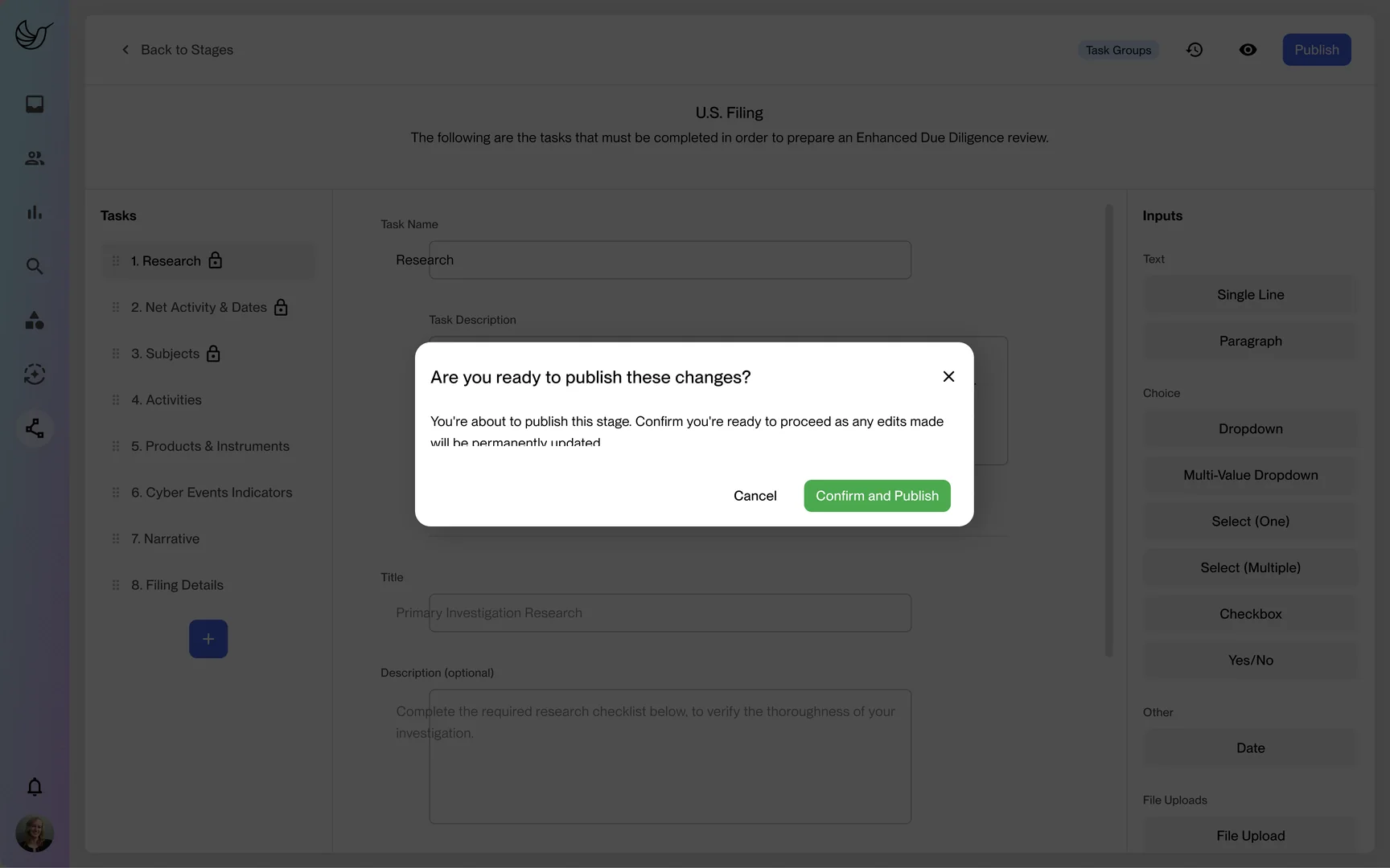 A confirmation dialog asking whether to publish changes to the U.S. Filing stage, over the editor with its task list and a panel of input types